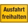 Schild Ausfahrt freihalten 300 x 200 mm