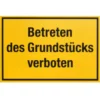 Schild Betreten des Grundstücks verboten 300 x 200 mm
