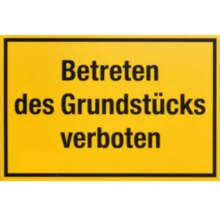 Schild Betreten des Grundstücks verboten 300 x 200 mm