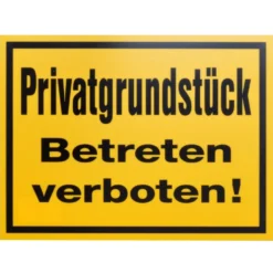 Schild Privatgrundstück Betreten verboten