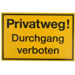 Schild Privatweg! Durchgang verboten 300 x 200 mm